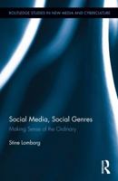 Social Media, Social Genres: Making Sense of the Ordinary 0367867230 Book Cover