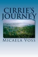 Cirrie's Journey: Cirrie's Journey 1540482057 Book Cover