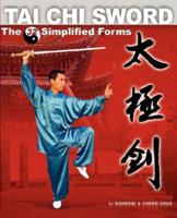 Tai Chi Sword: The 32 Simplified Forms 0976118327 Book Cover