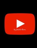My Youtube Planner: Scripting for Youtuber I Planner for shooting days Video inspiration I 1694409732 Book Cover