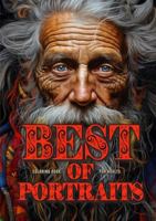 Best of Portraits Coloring Book for Adults: Portrait Faces Coloring Book for Adults Grayscale Best of A life well lived, Winter Girls and Boys, Crazy Grandmas, Victorian Scenes .... 375843324X Book Cover