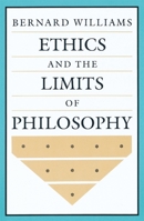 Ethics and the Limits of Philosophy 067426858X Book Cover