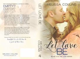 Let Love Be 0991054261 Book Cover