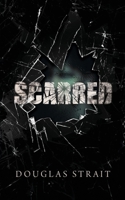 Scarred B0GX3B24SC Book Cover