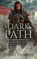 A Dark Path: Grimdark LitRPG 1948374153 Book Cover