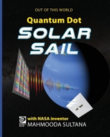 Quantum Dot Solar Sail (Out of This World 3) 0716665875 Book Cover