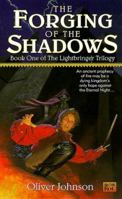 The Forging of the Shadows 1841490040 Book Cover