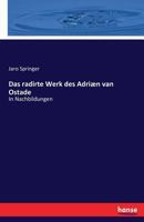 Das Radirte Werk Des Adriaen Van Ostade 3743424614 Book Cover