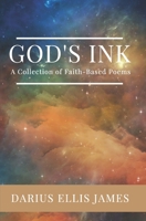 God's Ink: A Collection of Faith-Based Poems B08CG63GND Book Cover