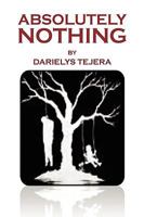 Absolutely Nothing 1436393817 Book Cover