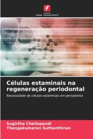 Células estaminais na regeneração periodontal: Necessidade de células estaminais em periodontia (Portuguese Edition) B0CL8B4ZG9 Book Cover