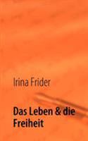 Das Leben & die Freiheit 3839114578 Book Cover