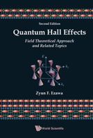Quantum Hall Effects: Field Theoretical Approach And Related Topics 9812700323 Book Cover