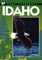 Moon Handbooks Idaho 1566912733 Book Cover