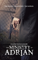 The Ministry of Adrian 1528904605 Book Cover