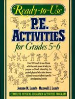 Ready-To-Use P.E. Activities for Grades 5-6 0136730701 Book Cover