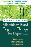 Mindfulness-Based Cognitive Therapy for Depression: A New Approach to Preventing Relapse 1572307064 Book Cover