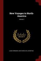 New Voyages to North-America; Volume 1 1015790313 Book Cover