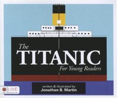 The Titanic for Young Readers 1620243717 Book Cover