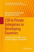 Csr in Private Enterprises in Developing Countries: Evidences from the Ready-Made Garments Industry in Bangladesh 3319374753 Book Cover