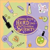 Using Your Head and Common Scents (Trend Friends) 0448428482 Book Cover