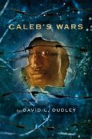 Caleb's Wars EBK 0547239971 Book Cover