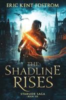 The Shadline Rises 1947518135 Book Cover