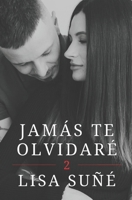 Jamás te olvidaré (Generación) (Spanish Edition) 1976883989 Book Cover