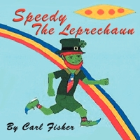 Speedy The Leprechaun 1479722332 Book Cover
