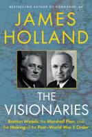 Visions of Peace: How Roosevelt and Truman Created Eighty Years of Peace in the West 0802168078 Book Cover