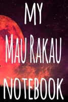 My Mau Rakau Notebook: The perfect way to record your martial arts progression - 6x9 119 page lined journal! 1697285783 Book Cover