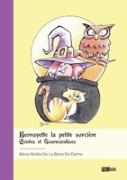 Berruyette la petite sorcière: Contes et Gourmandises (French Edition) 2342368496 Book Cover