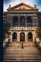 Constitution and By-Laws 1149697679 Book Cover