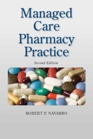 Managed Care Pharmacy Practice 0763732400 Book Cover