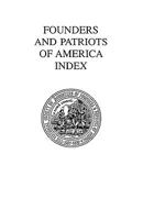 Founders and Patriots of America Index 0806312491 Book Cover