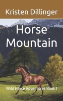 Horse Mountain B0CLSNQTR5 Book Cover