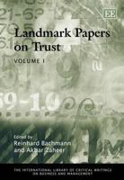 Landmark Papers on Trust (The International Library of Critical Writings on Business and Management series, 10) 1845429346 Book Cover