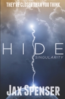 HIDE: Singularity B08W4WWWQH Book Cover