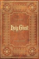 Holy Ghost 1440144133 Book Cover