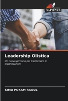 Leadership Olistica (Italian Edition) 6202491957 Book Cover