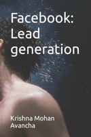 Facebook: Lead generation B0C2SMKNJW Book Cover