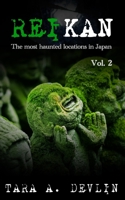 Reikan: The most haunted locations in Japan: Volume Two B086FLT9TM Book Cover