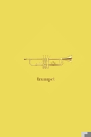 Trumpet: Blank Sheet Music Journal 6” x 9” 100 pages Minimal Design 1700148125 Book Cover