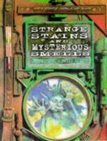 Strange Stains and Mysterious Smells: Based on Quentin Cottington's Journal of Faery Research