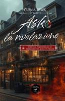 Ash La rivelazione (I misteri paranormali di Fedor Chestel e Delvin Fraser) B0G3XNQYVN Book Cover