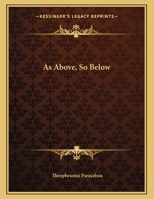 As Above, So Below 1163048364 Book Cover