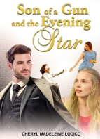 Son of a Gun and the Evening Star B0B8R8WM2N Book Cover