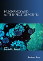 Pregnancy and Anti-Infective Agents 9811479585 Book Cover