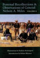 Personal Recollections and Observations of General Nelson A. Miles, Volume 2 0803281811 Book Cover