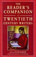 The Reader's Companion to 20th Century Writers (The Reader's Companion) 1857023323 Book Cover